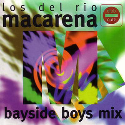 Macarena (Bayside Boys Remix)