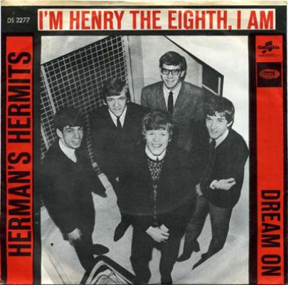 I'm Henry The Eighth, I Am