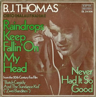Raindrops Keep Fallin' On My Head