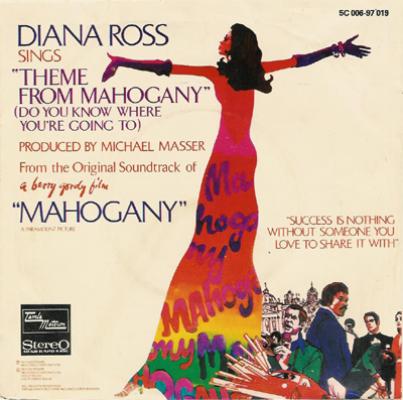 Theme From Mahogany (Do You Know Where You're Going To)