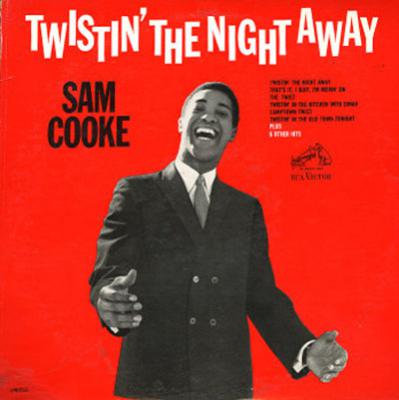 Twistin' The Night Away
